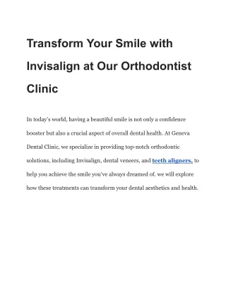 Transform Your Smile with Invisalign at Our Orthodontist Clinic