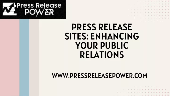 press release sites enhancing your public