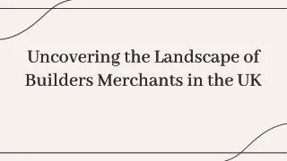 Uncovering the Landscape of Builders Merchants in the UK