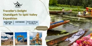 Traveller’s Delight Chandigarh To Spiti Valley Expedition