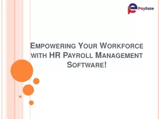 Maximize Workforce Potential with HR Payroll Management Software!