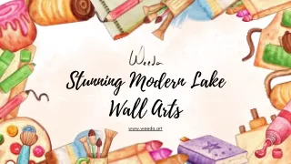 Elevate Your Space with Unique Modern Lake Wall Art| Weeda.art