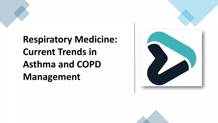 respiratory medicine current trends in asthma