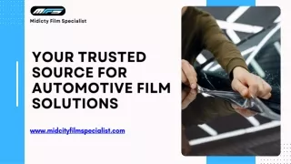 Your Trusted Source for Automotive Film Solutions