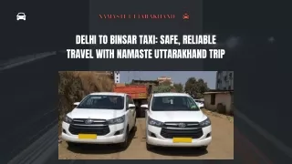 Delhi to Binsar Taxi Service: Book Your Ride with Namaste Uttarakhand Trip