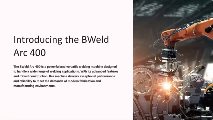 introducing the bweld arc 400