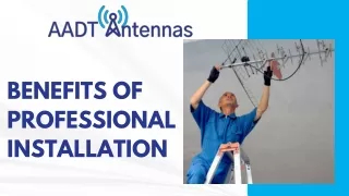 Benefits of Professional Installation