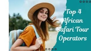 Top 4 African Safari Tour Operators