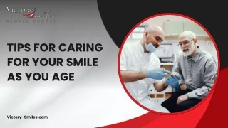 Tips for Caring for Your Smile as You Age