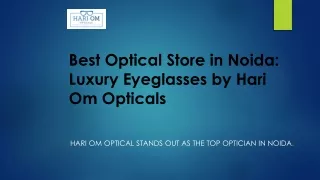 best optical store in noida luxury eyeglasses by hari om opticals