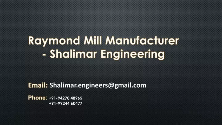 raymond mill manufacturer shalimar engineering