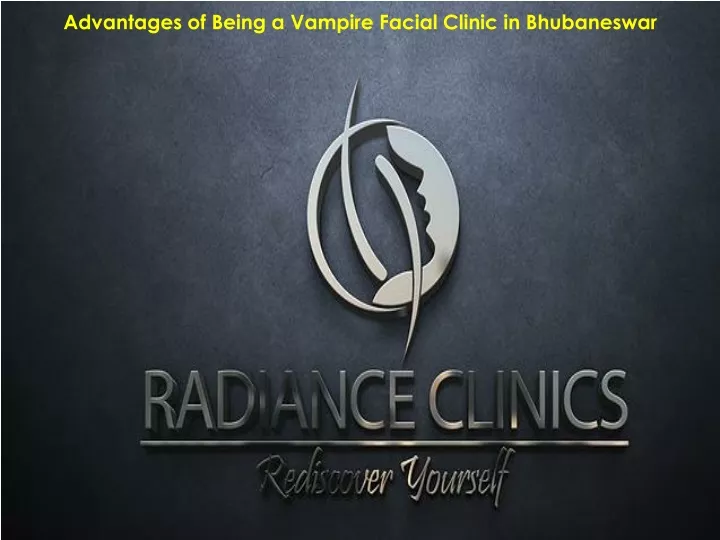 advantages of being a vampire facial clinic