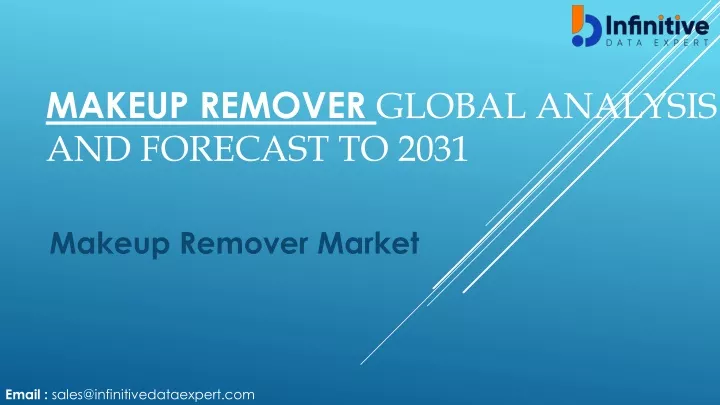 makeup remover global analysis and forecast to 2031