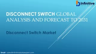 Trending Disconnect Switch Market Estimation, Dynamics, Growth Outlook, New Tren