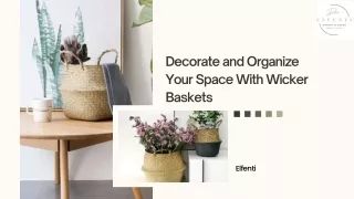 decorate and organize your space with wicker