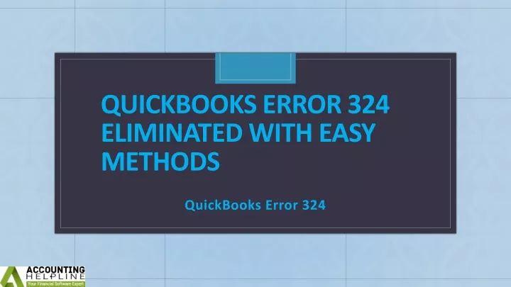 quickbooks error 324 eliminated with easy methods