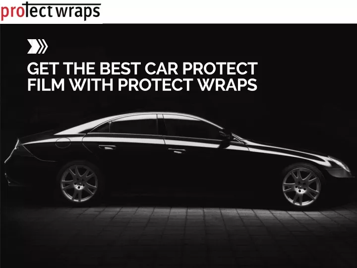 get the best car protect film with protect wraps