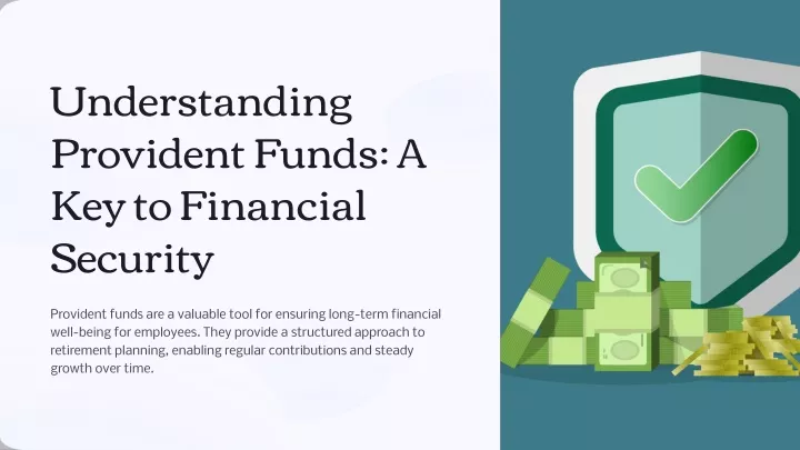 understanding provident funds a key to financial