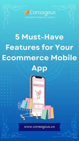 5 must have features for your ecommerce mobile app