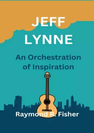 read_ Jeff Lynne : An Orchestration of Inspiration