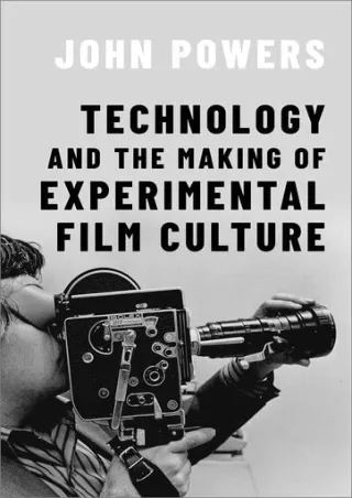 read_ Technology and the Making of Experimental Film Culture