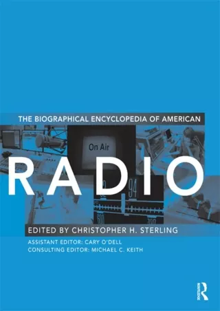 read❤ The Biographical Encyclopedia of American Radio