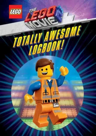 read❤ The LEGO Movie 2: Totally Awesome Logbook!