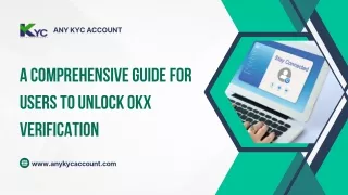 Conquer OKX Verification: An All-Inclusive User Guide