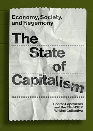 Download⚡️PDF❤️ The State of Capitalism: Economy, Society, and Hegemony