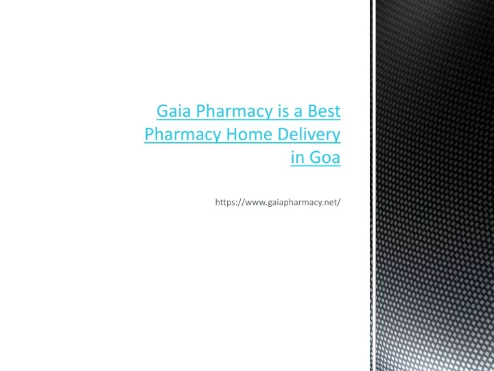 gaia pharmacy is a best pharmacy home delivery in goa