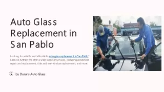 Affordable Auto Glass Replacement in San Pablo: Quality Without Compromise