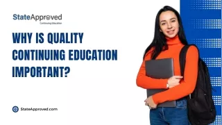 Why Is Quality Continuing Education Important