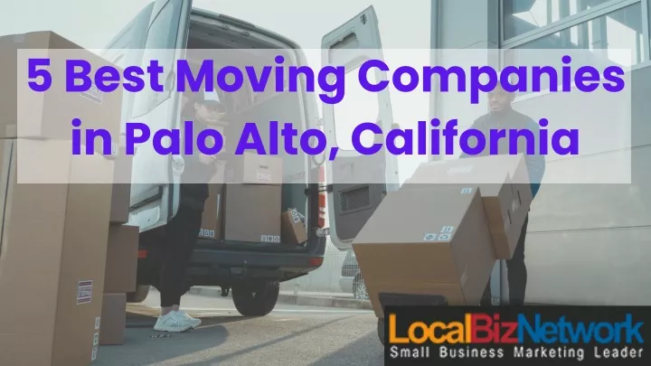 5 best moving companies in palo alto california