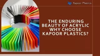 The Enduring Beauty of Acrylic: Why Choose Kapoor Plastics?