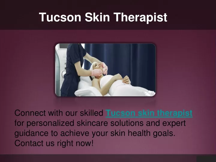 tucson skin therapist