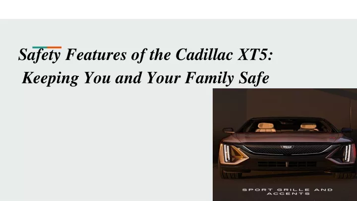 safety features of the cadillac xt5 keeping you and your family safe