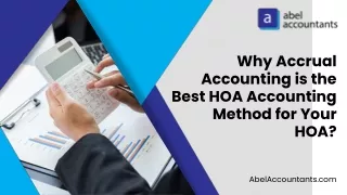 Why Accrual Accounting is the Best HOA Accounting Method for Your HOA