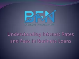 Understanding Interest Rates and Fees in Business Loans