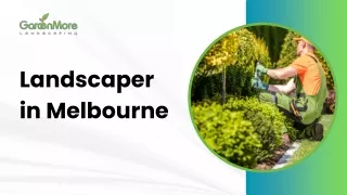 Landscaper in Melbourne