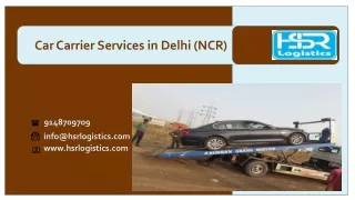 Top - Notch Car carrier services in Delhi NCR