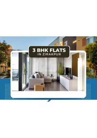 Discover Your Ideal 3BHK Flat in Zirakpur with Sushma Service Partner
