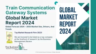 Train Communication Gateway Systems Market Size, Share Report, Overview 2033