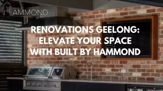Renovations Geelong Elevate Your Space with Built By Hammond