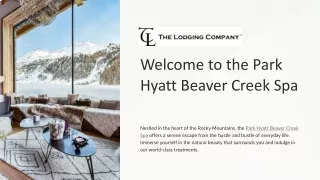 Welcome-to-the-Park-Hyatt-Beaver-Creek-Spa
