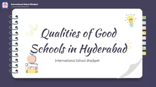 Qualities of Good Schools in Hyderabad