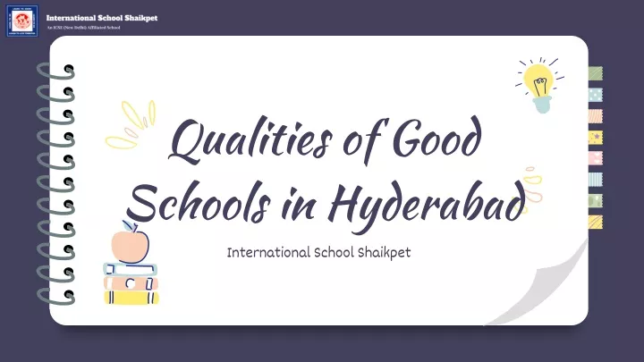 qualities of good schools in hyderabad