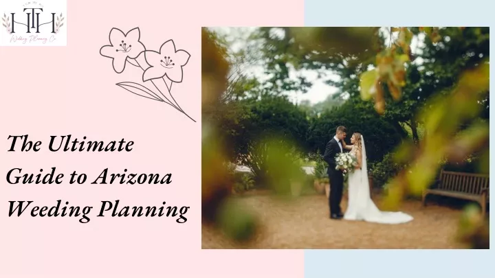 the ultimate guide to arizona weeding planning