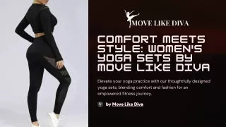 Comfort Meets Style Women's Yoga Sets by Move Like Diva