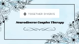 Neurodiversity-Affirming Therapist - Together Diverse