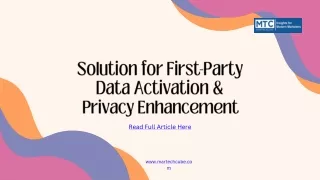 Solution for First-Party Data Activation & Privacy Enhancement